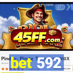 bet 592
